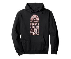 Mi Gente Favorita me Llama tía Teresa Nombre Tía Sudadera con Capucha