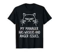 Mi Gerente Tiene Bigotes y Problemas de ira Juego de Palabras Divertido Gato Camiseta