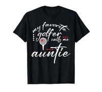 Mi golfista favorita me llama tía, divertida, amante del golf, familia Camiseta