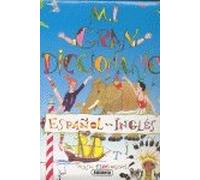 MI GRAN DICCIONARIO ESPA-INGLE (SIN COLECCION)