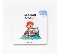 Mi gran familia | +3 años. Mayúsculas | Cuento sobre el valor de la familia | Mis Primeras Lecturas RUBIO diseñado para leer en voz alta | Mar Benegas