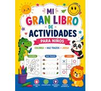 Mi Gran Libro de Actividades | Libro de Actividades, Libro de Dibujos | Colorea, Traza y Aprende Jugando | Colorea, Haz Trazos y Juega | Actividades ... Fina, la Concentración y la Creatividad