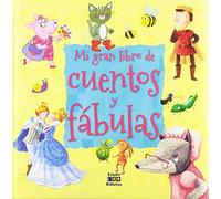 MI GRAN LIBRO DE CUENTOS Y FÁBULAS