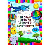Mi gran libro de juegos y pasatiempos: Cuaderno de actividades Para niños preescolar a partir de 4 años | Libro de actividades para niños pequeños