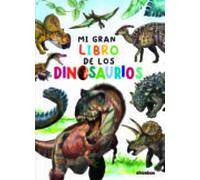 Mi Gran Libro De Los Dinosaurios