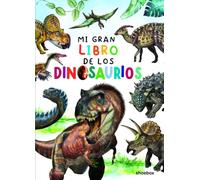 Mi Gran Libro De Los Dinosaurios