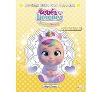 Mi Gran Libro para Colorear Bebés Llorones Lágrimas Mágicas, 112 Páginas con Pegatinas, Libro de Actividades para Niños