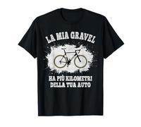 Mi Gravel tiene más kilómetros que tu coche Bicicleta Linda Camiseta