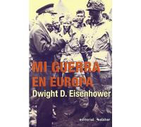 MI GUERRA EN EUROPA (SIN COLECCION)