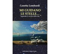Mi guidano le stelle… seguendo il cerchio della vita (Memorandum)