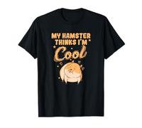 Mi hámster Piensa Que Soy Genial Roedor Pet Camiseta