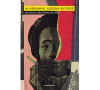 Mi Hermana Asesina En Serie