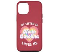 Mi Hermana en Carolina del Norte me ama Heart Retro Groovy USA Carcasa para iPhone 12/12 Pro