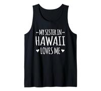 Mi Hermana en Hawaii me ama Orgulloso Estados Unidos Estados Unidos Camiseta sin Mangas