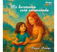 Mi hermana está enamorada / My sister is in love