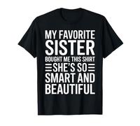 Mi Hermana Favorita me compró Este Divertido Regalo Familiar para mi Hermano Camiseta