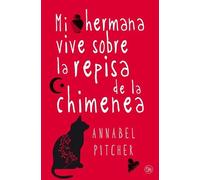 Mi hermana vive sobre la repisa de la chimenea (FORMATO GRANDE)