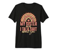 Mi Hermana y yo hablamos de ti Hermana Camiseta Premium