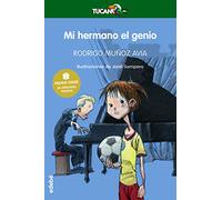 MI HERMANO EL GENIO (PREMIO EDEBÉ DE LIT. INFANTIL) (TUCÁN VERDE) - 9788423678266