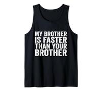 Mi Hermano es Faster Race Brother Racer Bro Racing Brother Camiseta sin Mangas