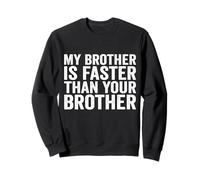 Mi Hermano es Faster Race Brother Racer Bro Racing Brother Sudadera