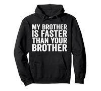 Mi Hermano es Faster Race Brother Racer Bro Racing Brother Sudadera con Capucha
