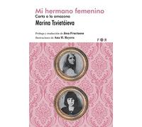 Mi hermano femenino: Carta a la amazona (FLORESRARAS)