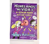 Mi hermano miente más que habla