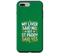 Mi hígado Dijo Que no, Pero St Paddy Dijo Que sí irlandés Carcasa para iPhone 7 Plus/8 Plus