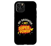 Mi hija es el día de papá de mi héroe de superpoderes Carcasa para iPhone 11 Pro