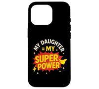 Mi hija es el día de papá de mi héroe de superpoderes Carcasa para iPhone 16 Pro