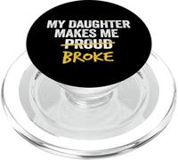 Mi Hija me Hace Orgulloso rompió quebrado papá Padre Hombre PopSockets PopGrip para MagSafe