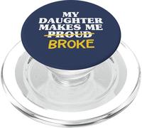 Mi Hija me Hace Orgulloso rompió quebrado papá Padre Hombre PopSockets PopGrip para MagSafe