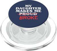 Mi Hija me Hace Sentir Orgulloso Rompió Papá Hija Padre Hombres PopSockets PopGrip para MagSafe