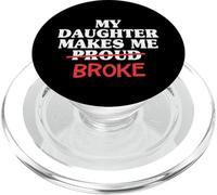 Mi Hija me Hace Sentir Orgulloso Rompió Papá Hija Padre Hombres PopSockets PopGrip para MagSafe
