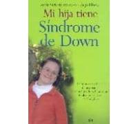 Mi Hija Tiene Sindrome De Down