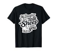 Mi hija y yo hablamos de ovejas sobre ti - Juego de palabras divertido Camiseta