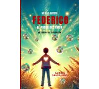 MI HIJO AUTISTA FEDERICO EL PODER DEL AMOR: Un camino de superación