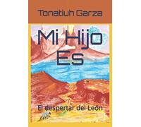 Mi Hijo Es: El despertar del León