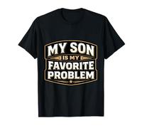 Mi Hijo es mi Problema Favorito, Broma Divertida para el Día del Padre Camiseta
