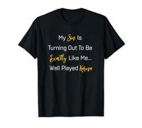 Mi hijo está resultando ser exactamente como yo - Cool Karma Camiseta