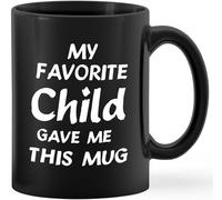 Mi hijo favorito me dio esta taza, regalos para mamá, papá, tazas de café, taza de café novedosa, taza de té de cerámica con impresión de doble cara para mamá, papá, amigo, esposa, esposo, regalo de 1