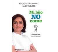 Mi hijo no come: El método para enseñar a comer (Clave)