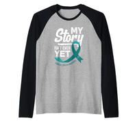 Mi Historia aún no ha Terminado Concientización sobre el cáncer de Cuello uterino Camiseta Manga Raglan
