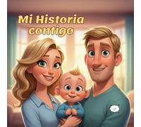 MI HISTORIA CONTIGO: ❤️ Hecho con amor para capturar los momentos más dulces de la infancia.