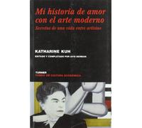 Mi historia de amor con el arte moderno: Secretos de una vida entre artistas (Noema)