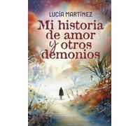 Mi historia de amor y otros demonios