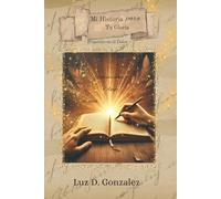 Mi Historia Para Tu Gloria: Propósito en mi Dolor