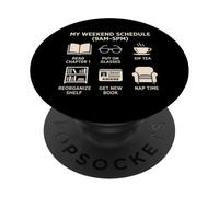 Mi horario de Fin de Semana Amante de los Libros Lectura Novela Bibliófilo PopSockets PopGrip Adhesivo