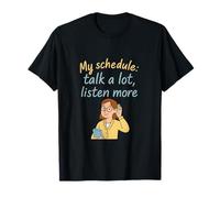 Mi horario: Hablar Mucho Escuchar más Novedad del Profesor Camiseta